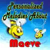 Personalized Kid Music - Personalized Melodies About Maeve